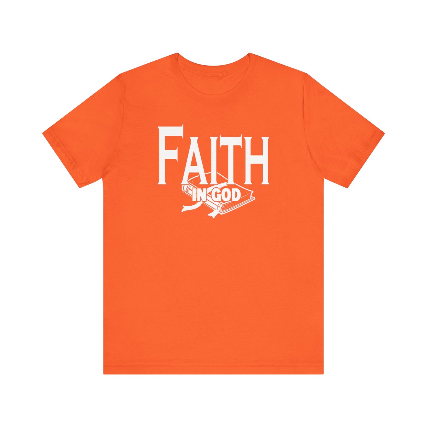 Faith in god Tee