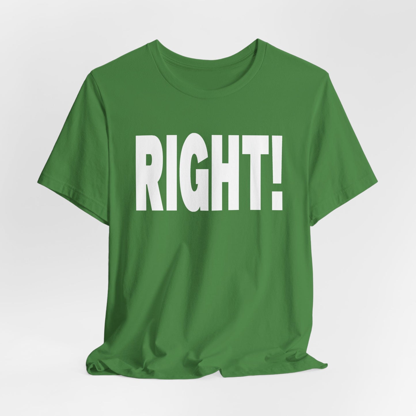 Right! Tee