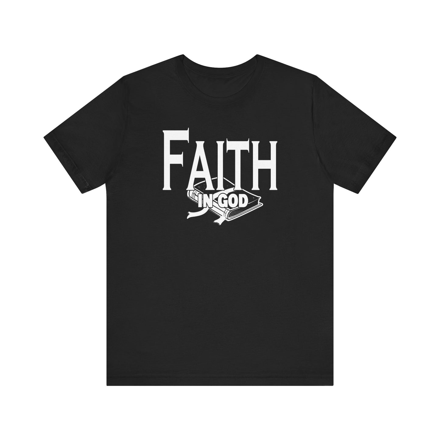 Faith in god Tee