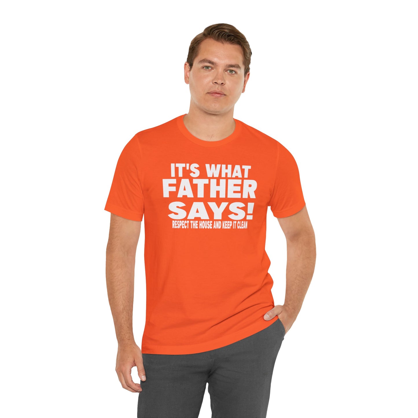 It's what father says