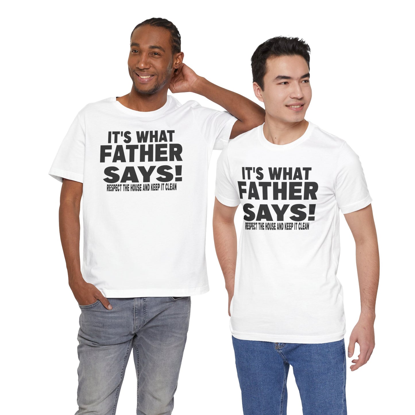 It's what father says