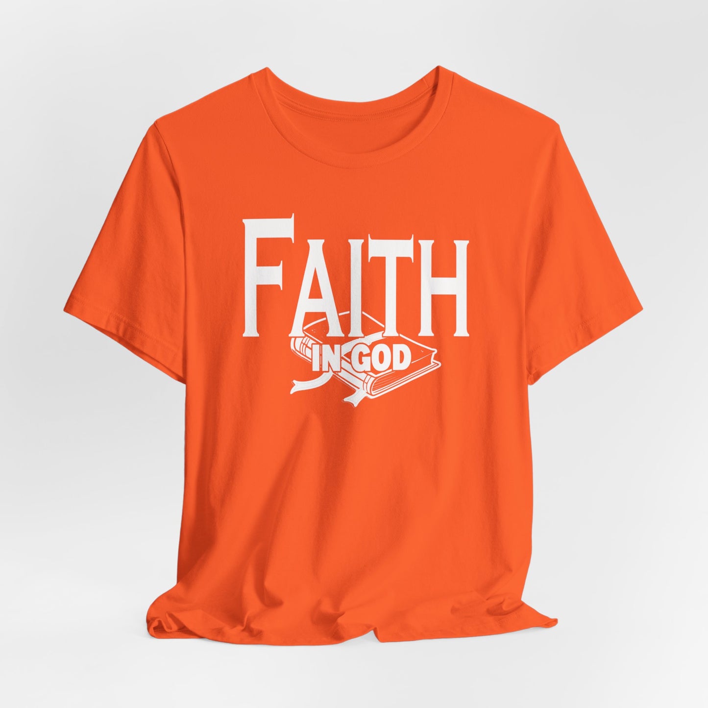 Faith in god Tee