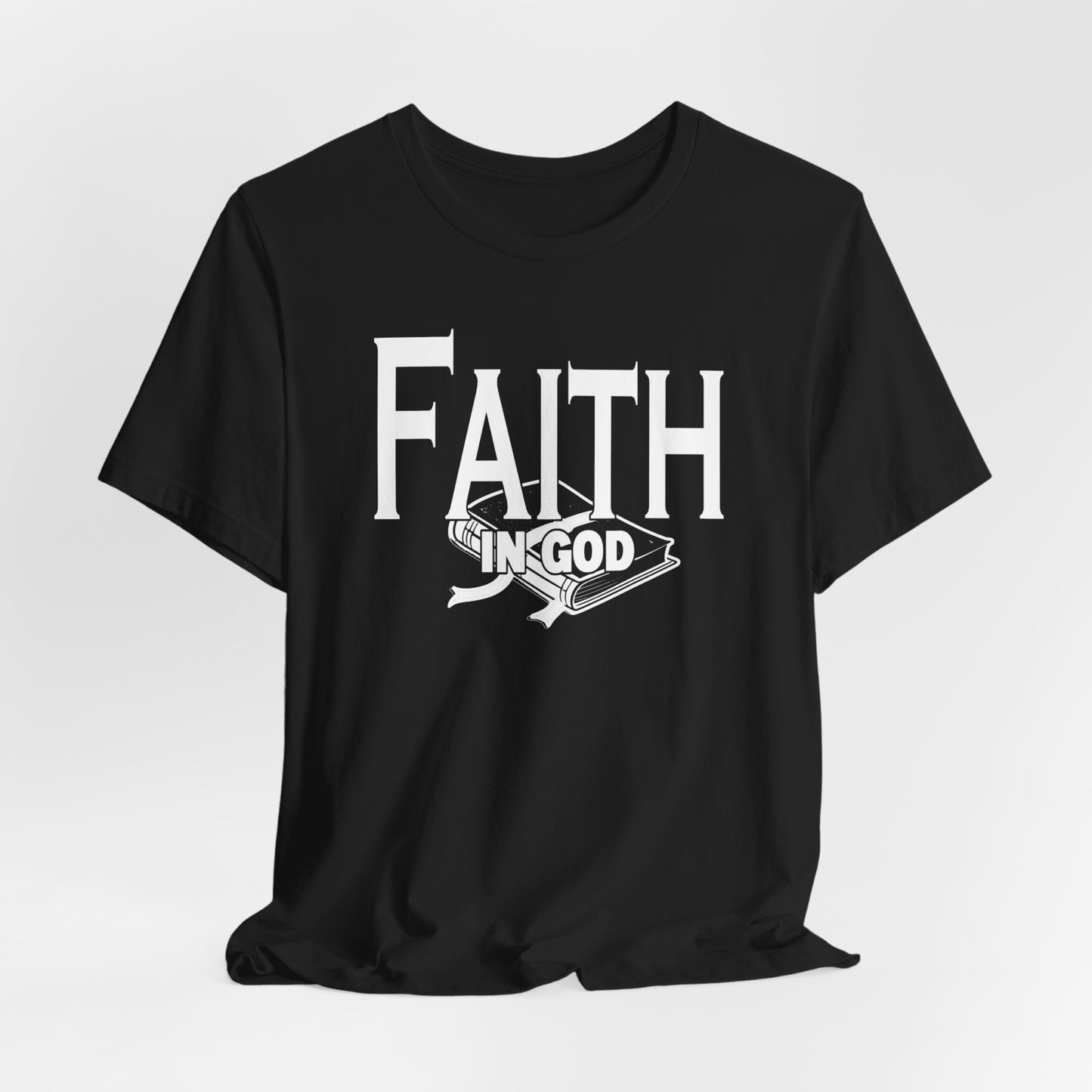 Faith in god Tee