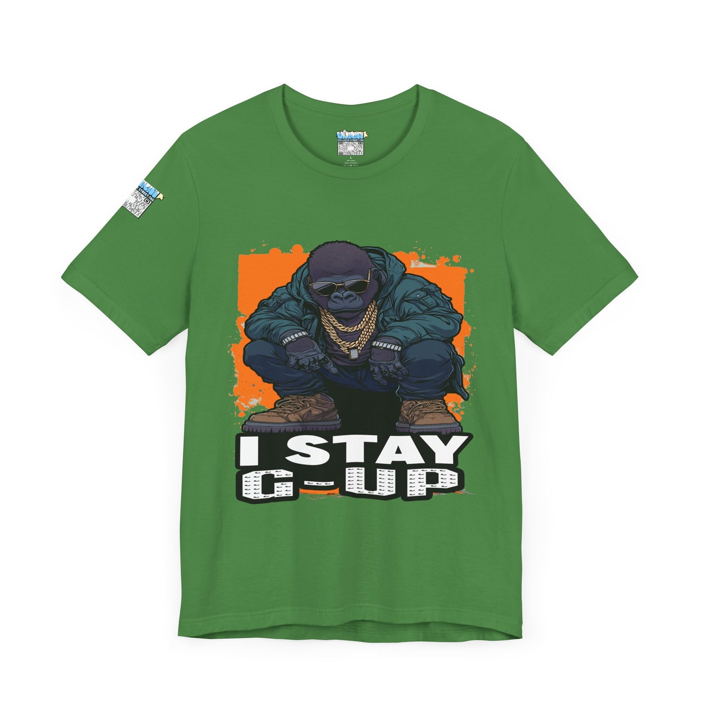 I Stay G-Up Unisex Jersey Tee, Graphic Tee, Streetwear Shirt, Urban Fashion, Casual Gift for Him/Her