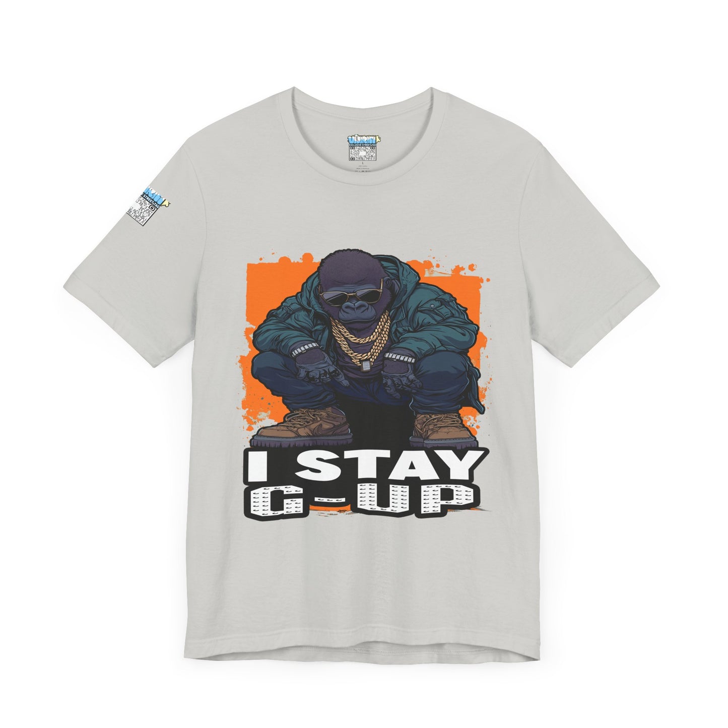 I Stay G-Up Unisex Jersey Tee, Graphic Tee, Streetwear Shirt, Urban Fashion, Casual Gift for Him/Her