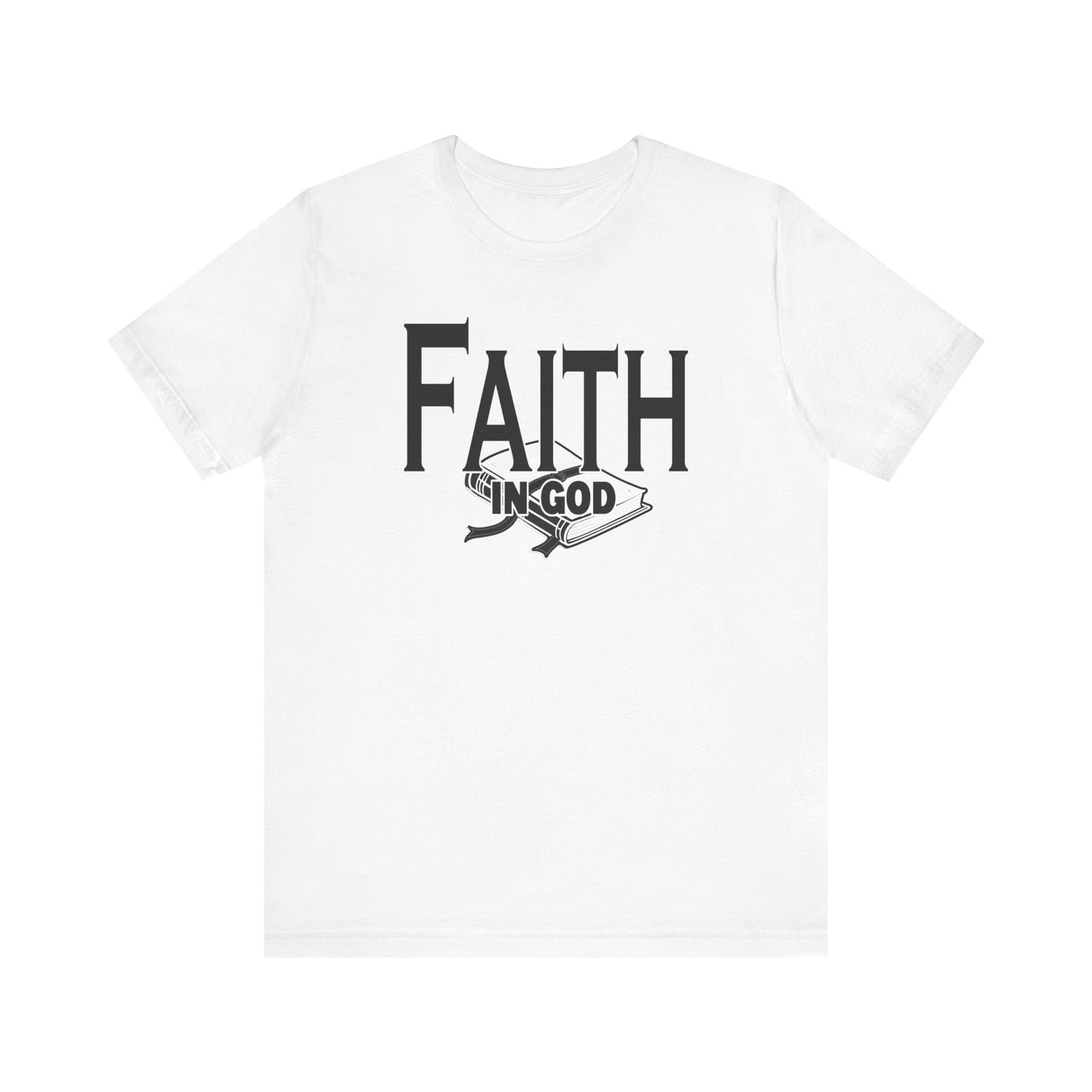 Faith in god Tee