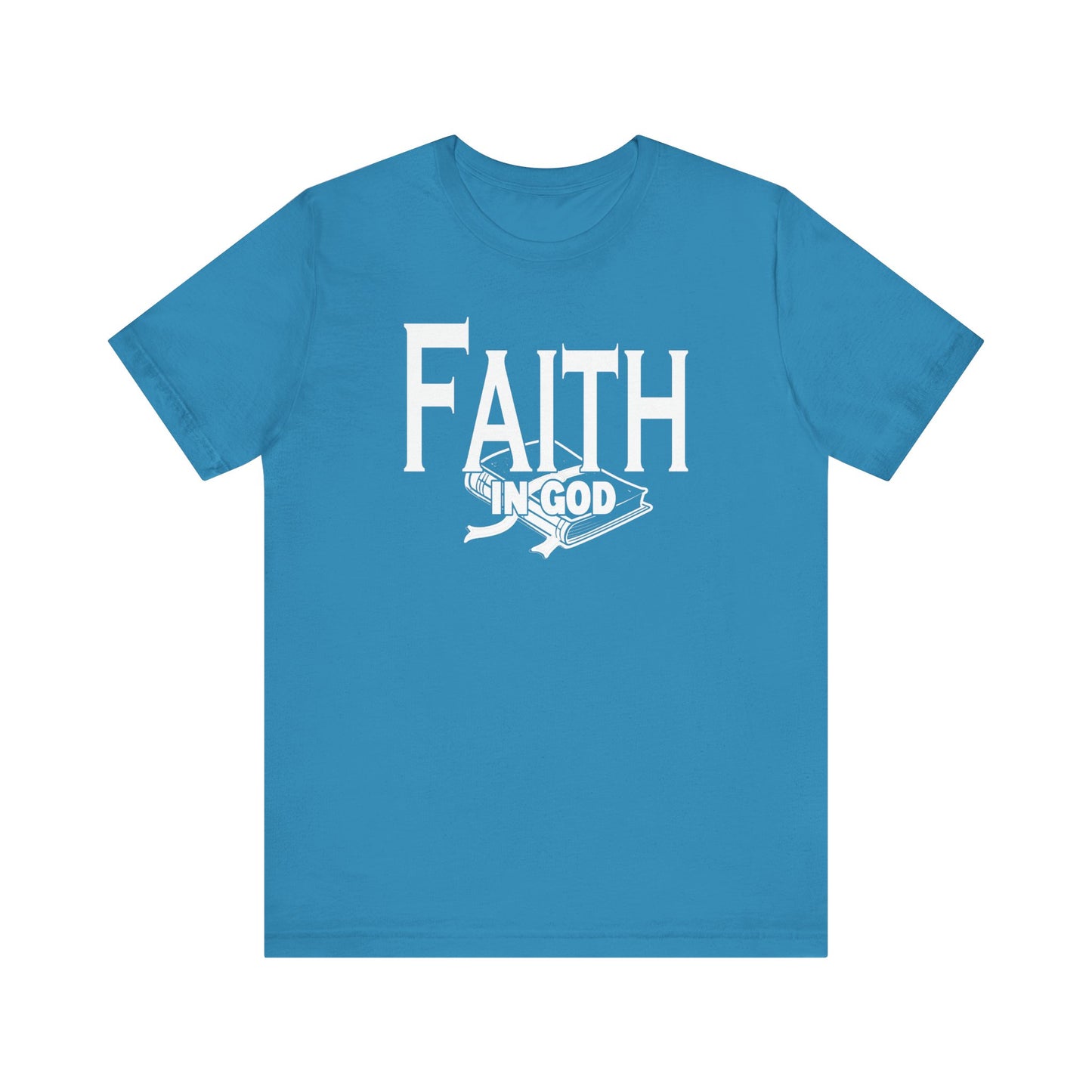 Faith in god Tee