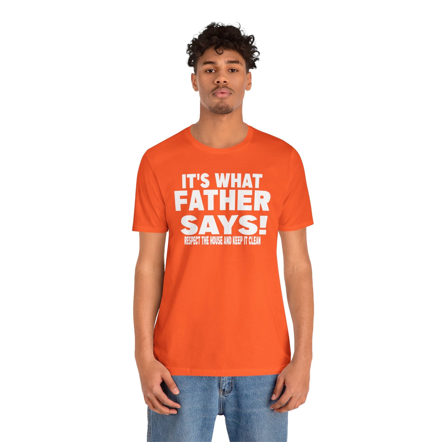 It's what father says