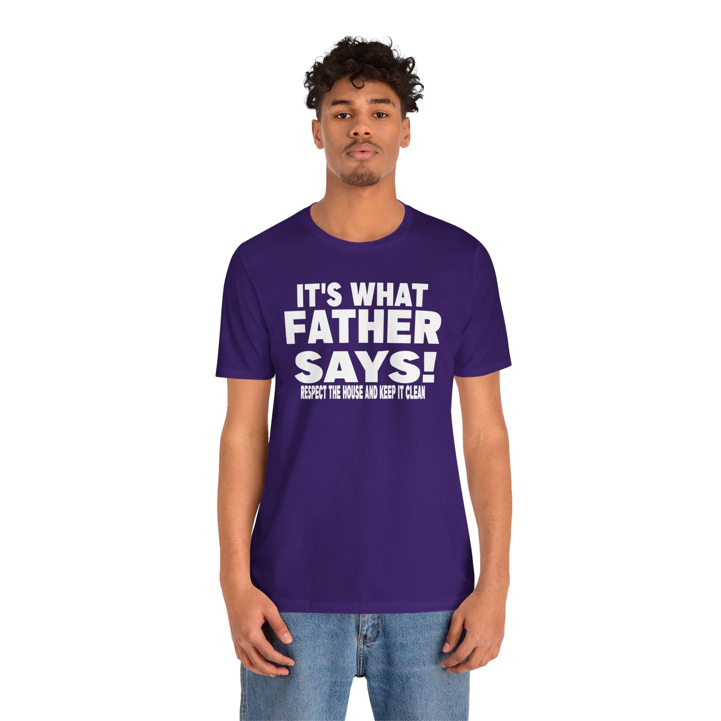 It's what father says