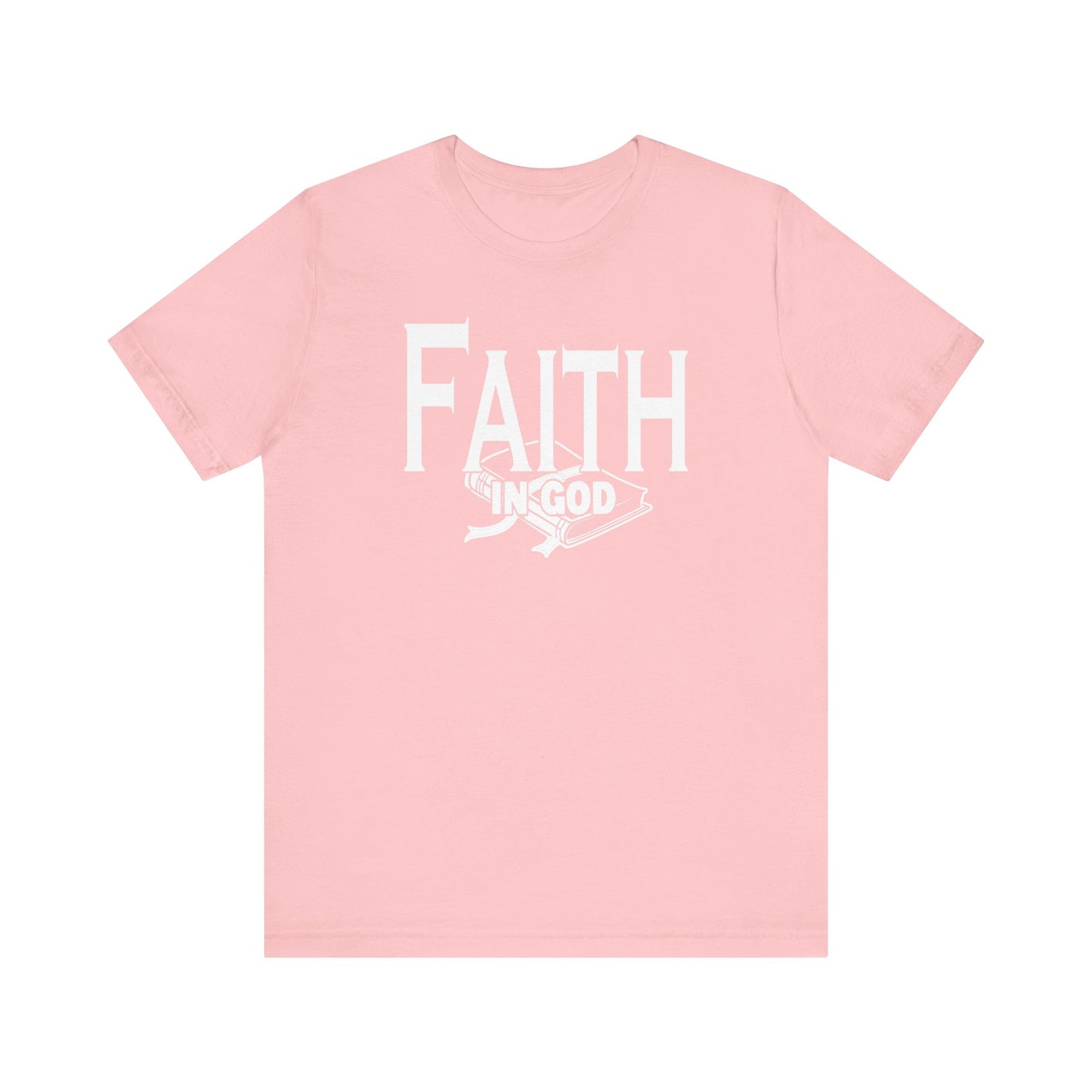 Faith in god Tee
