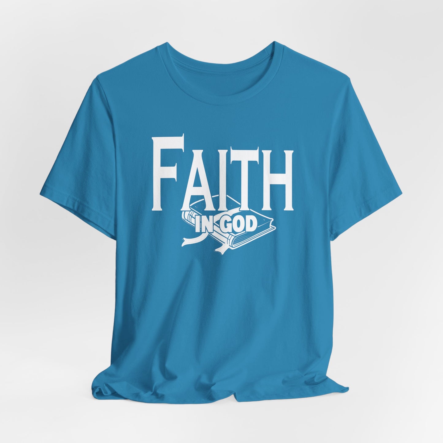 Faith in god Tee