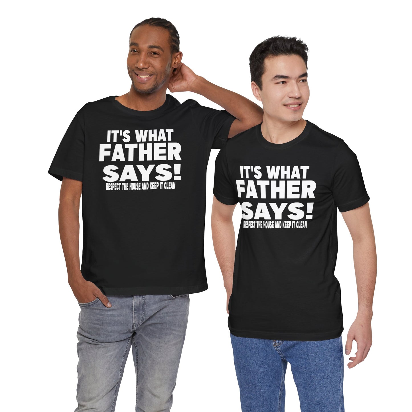 It's what father says
