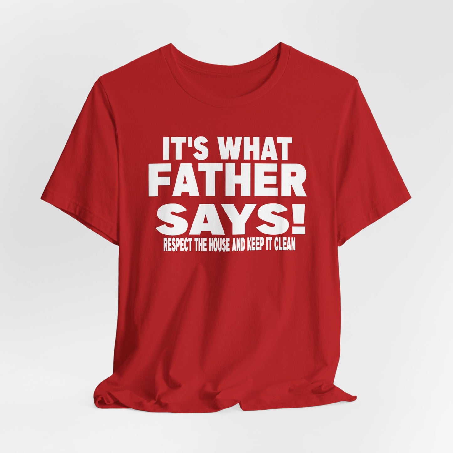It's what father says