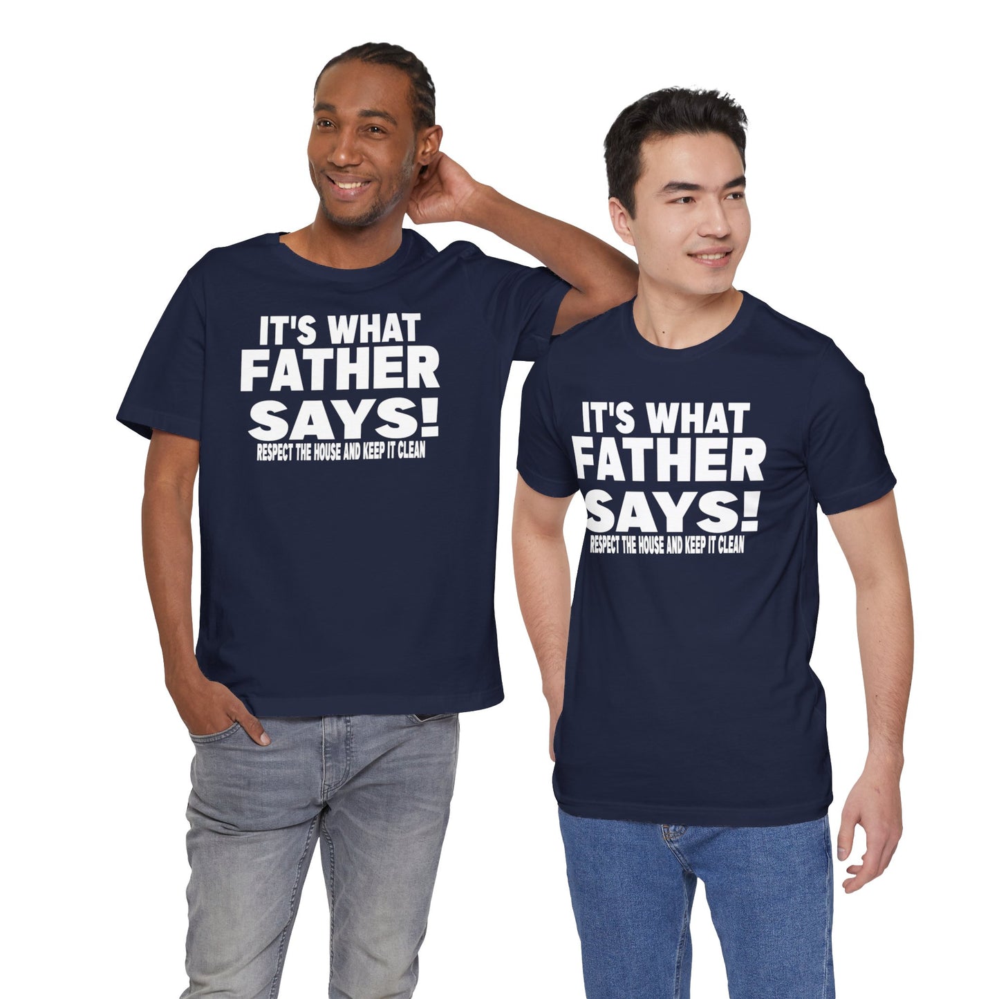 It's what father says