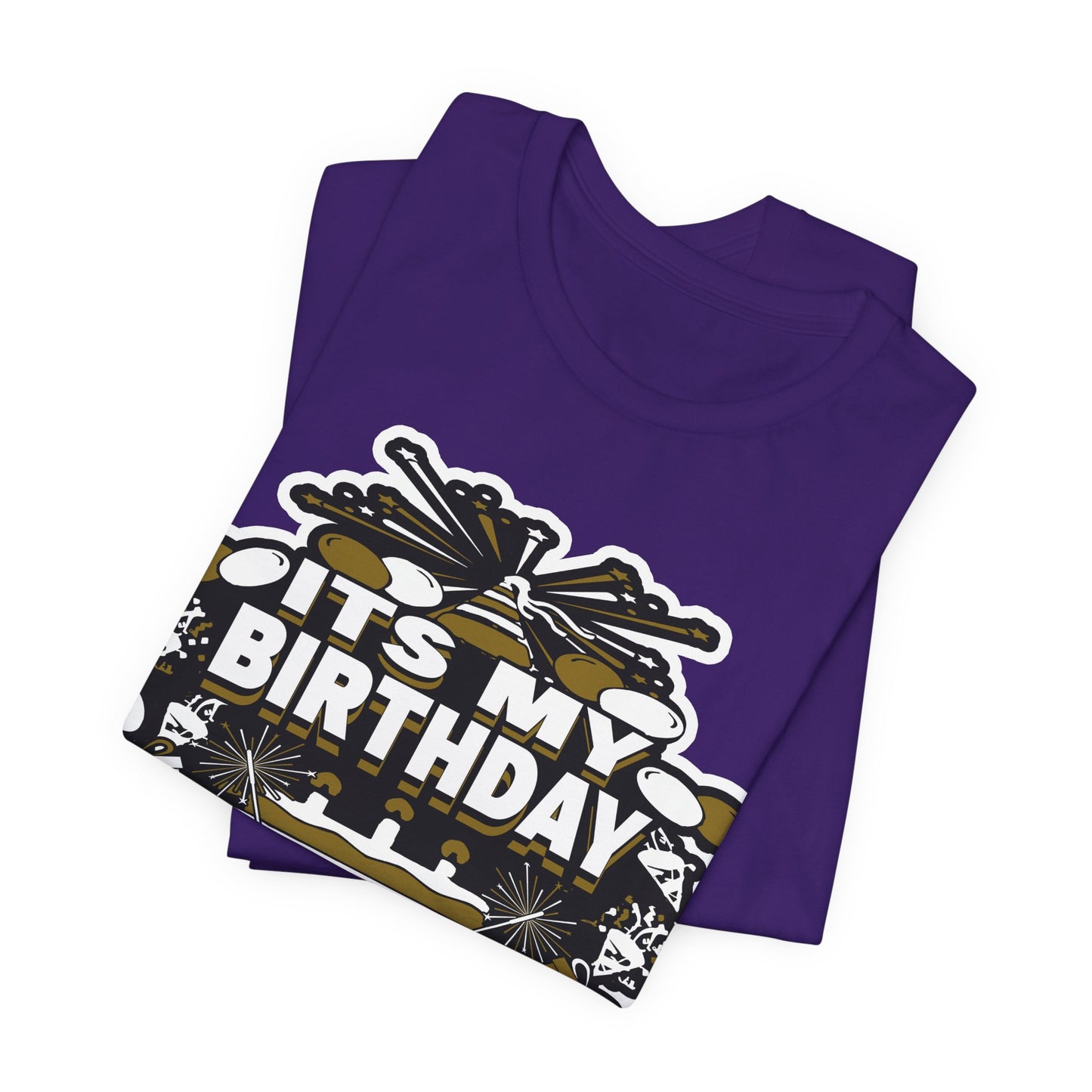 IT'S MY BIRTHDAY SHIRT