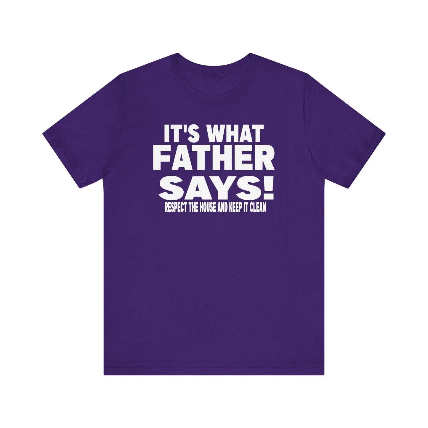 It's what father says