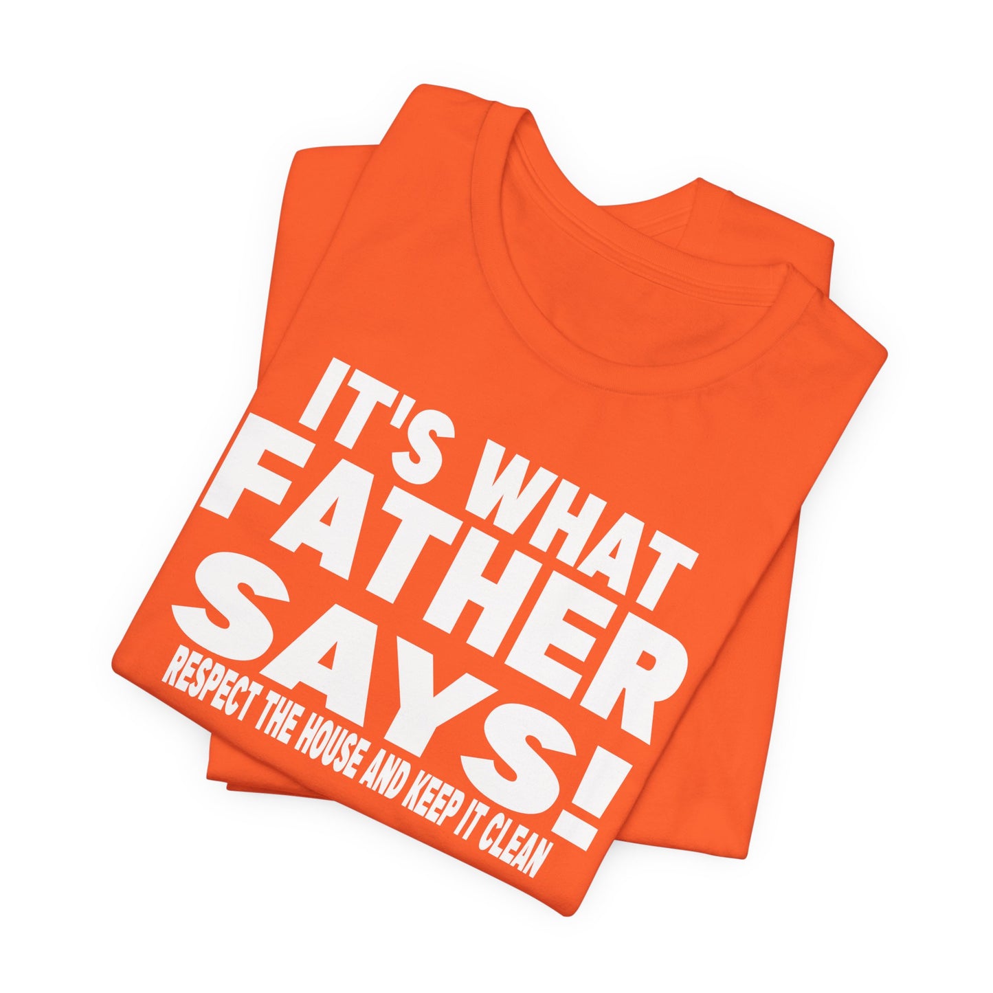 It's what father says