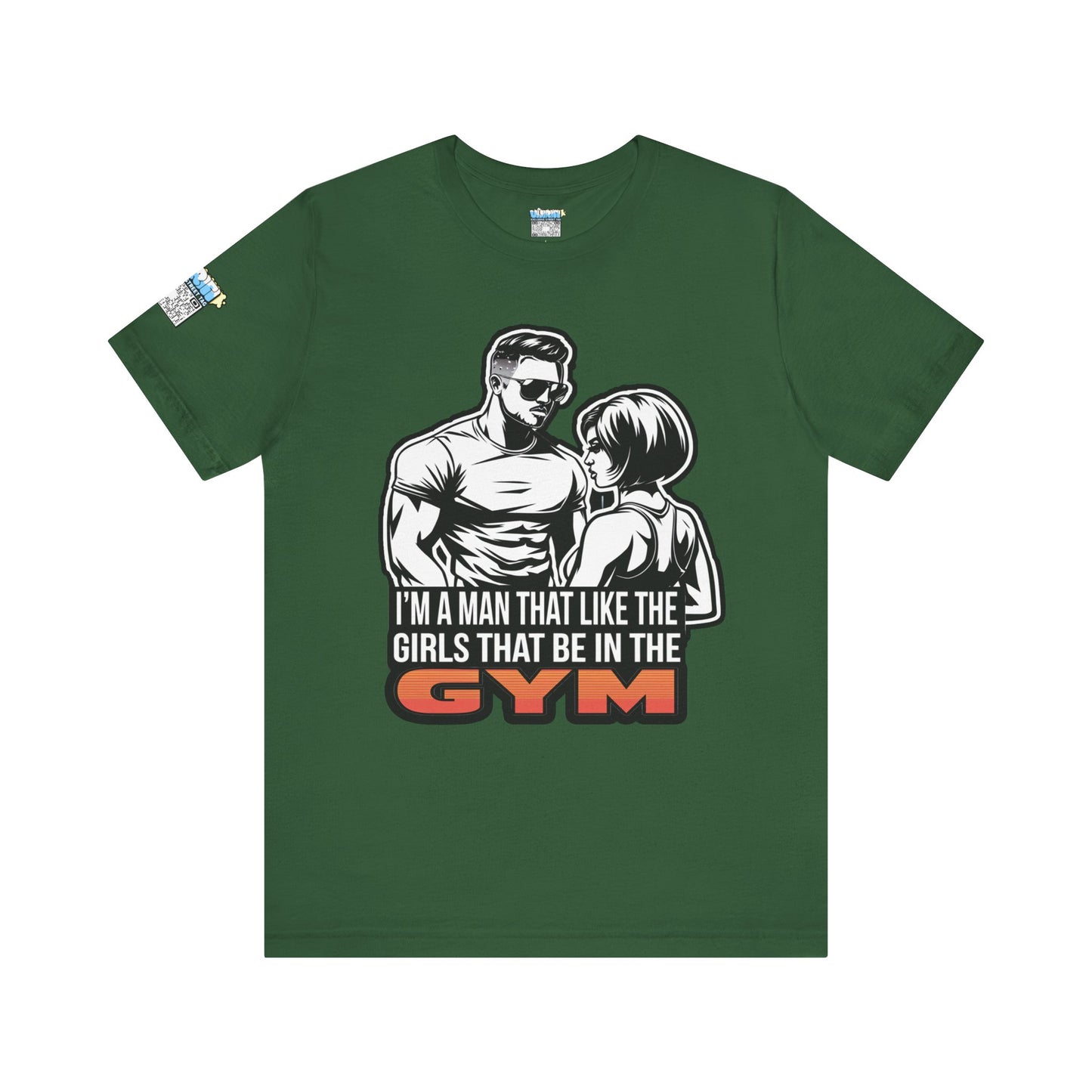 Fitness Humor Men's Tee – 'I’m a Man That Likes the Girls That Be in the Gym'
