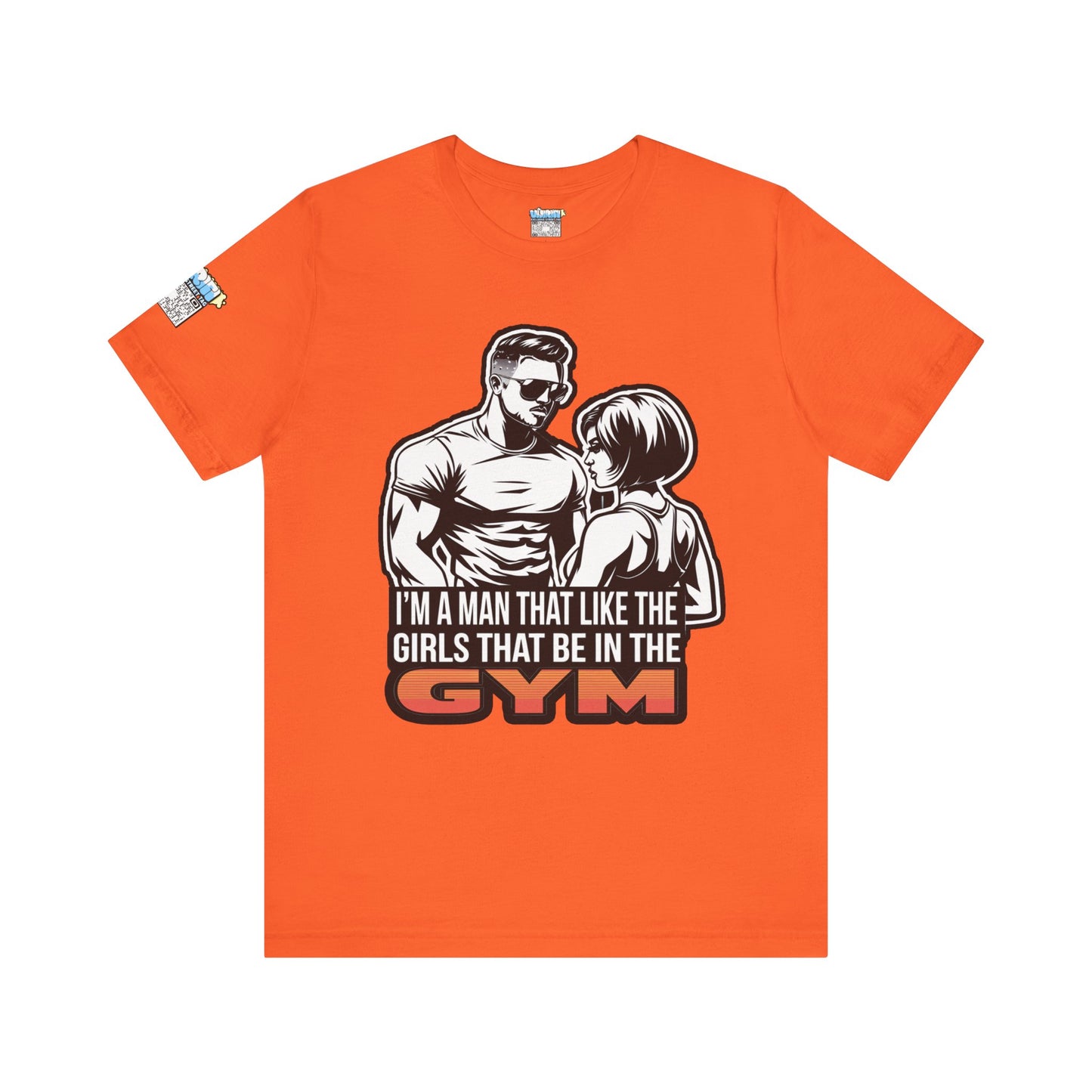 Fitness Humor Men's Tee – 'I’m a Man That Likes the Girls That Be in the Gym'