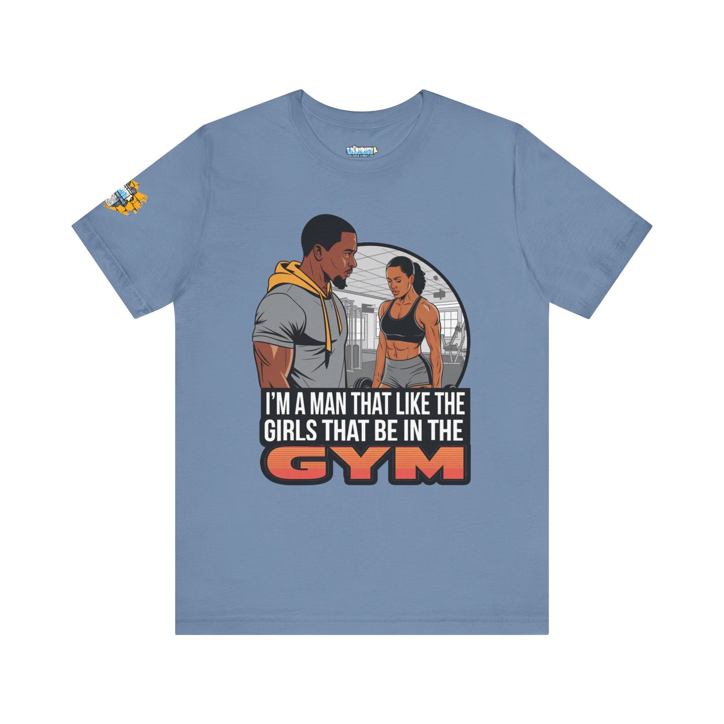 Gym Vibes Men's Jersey Tee - 'I’m a Man That Like the Girls That Be in the Gym'