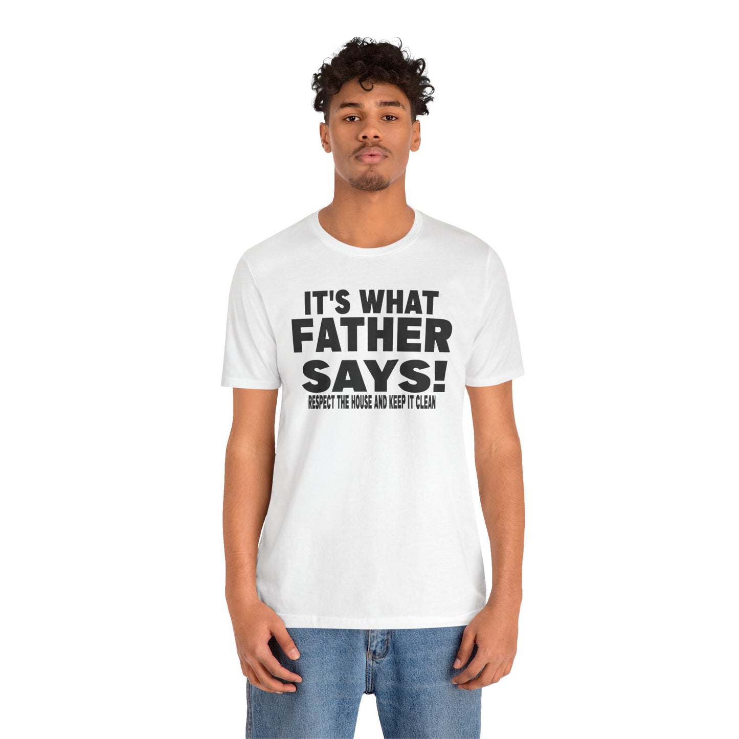It's what father says