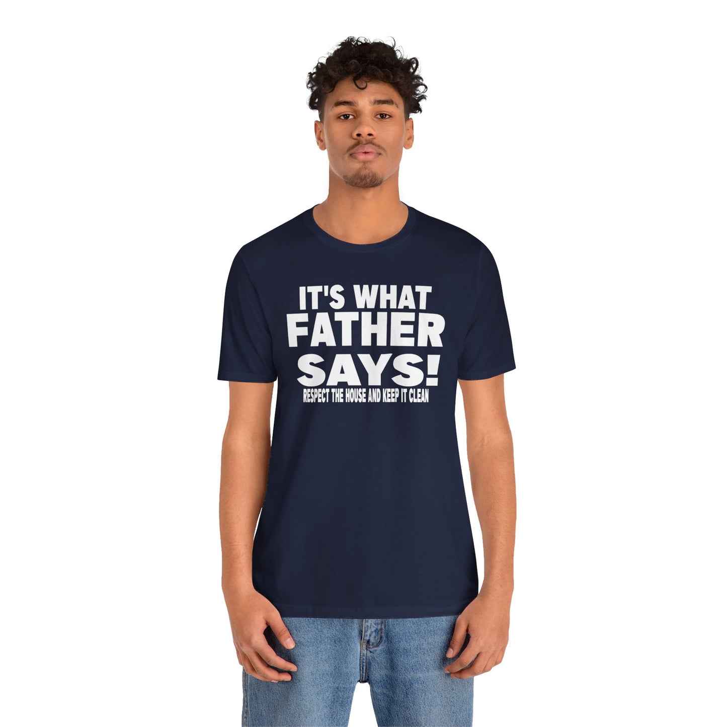 It's what father says