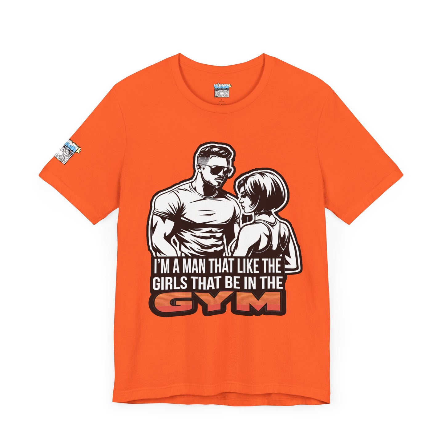Fitness Humor Men's Tee – 'I’m a Man That Likes the Girls That Be in the Gym'