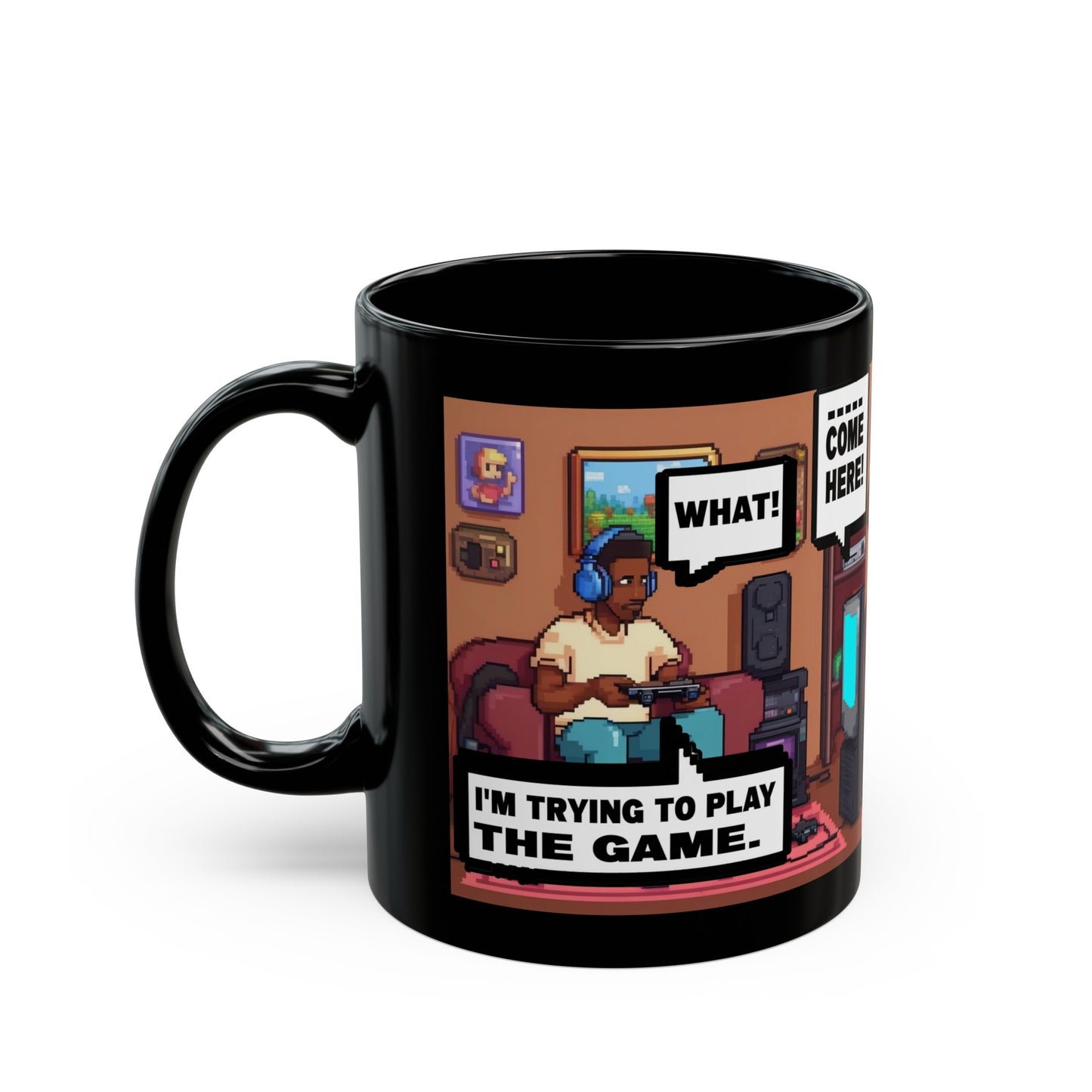 I'M TRYING TO PLAY THE GAME! V1 Black Mug (11oz, 15oz)