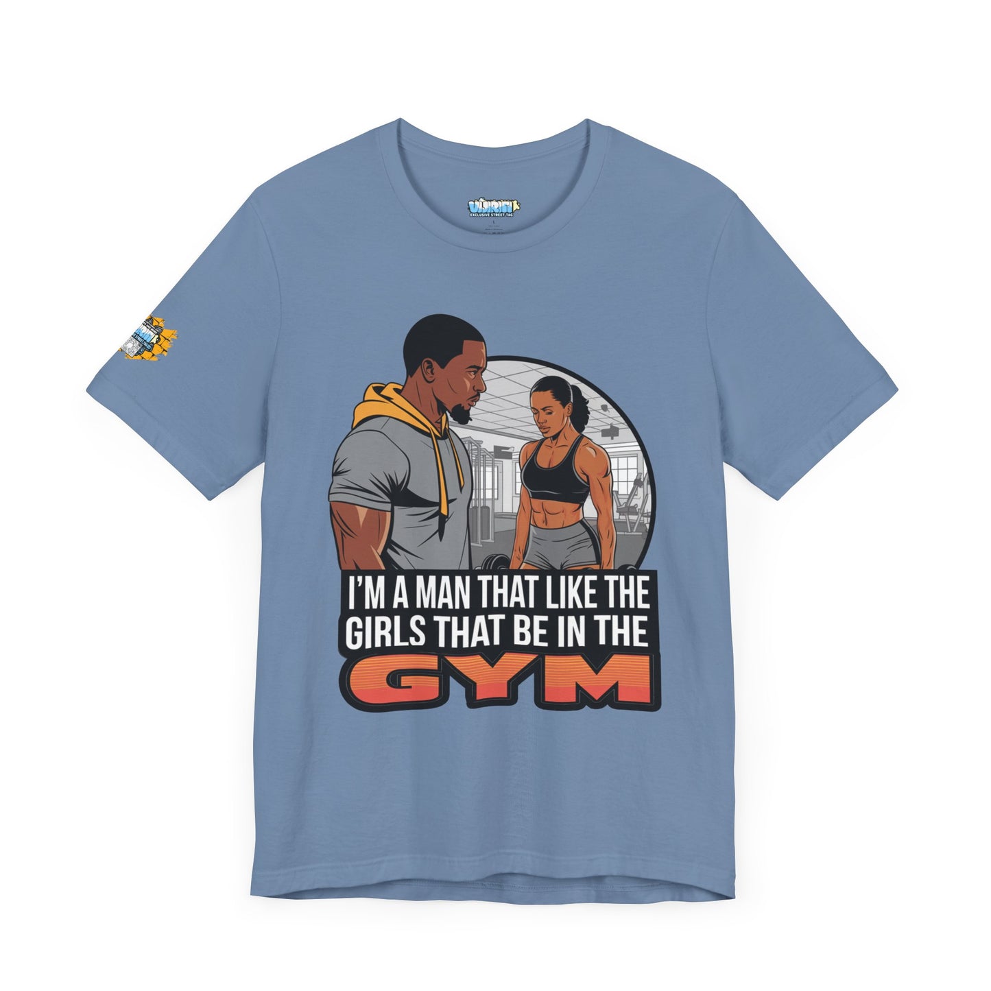 Gym Vibes Men's Jersey Tee - 'I’m a Man That Like the Girls That Be in the Gym'