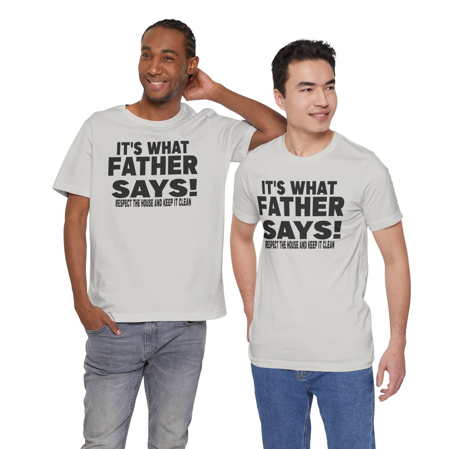 It's what father says