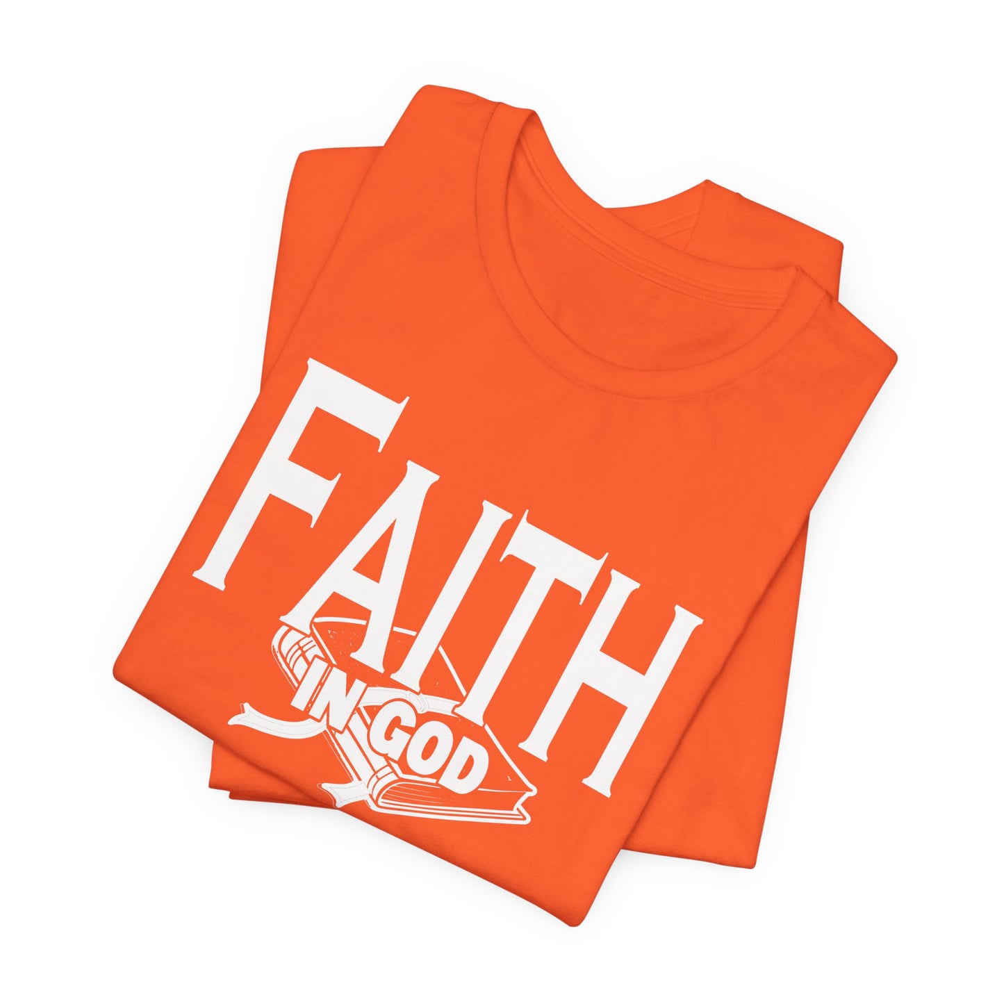 Faith in god Tee