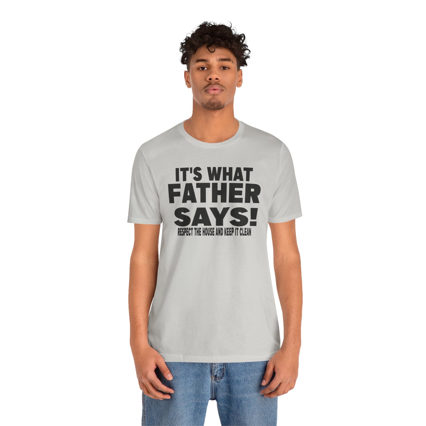 It's what father says