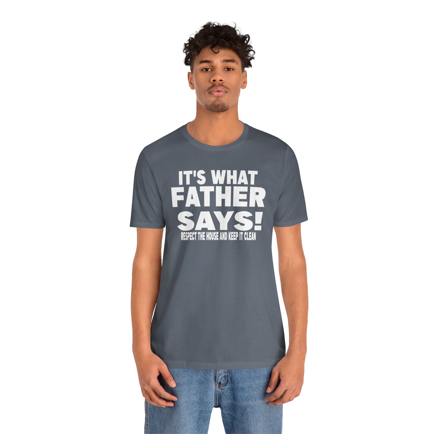 It's what father says
