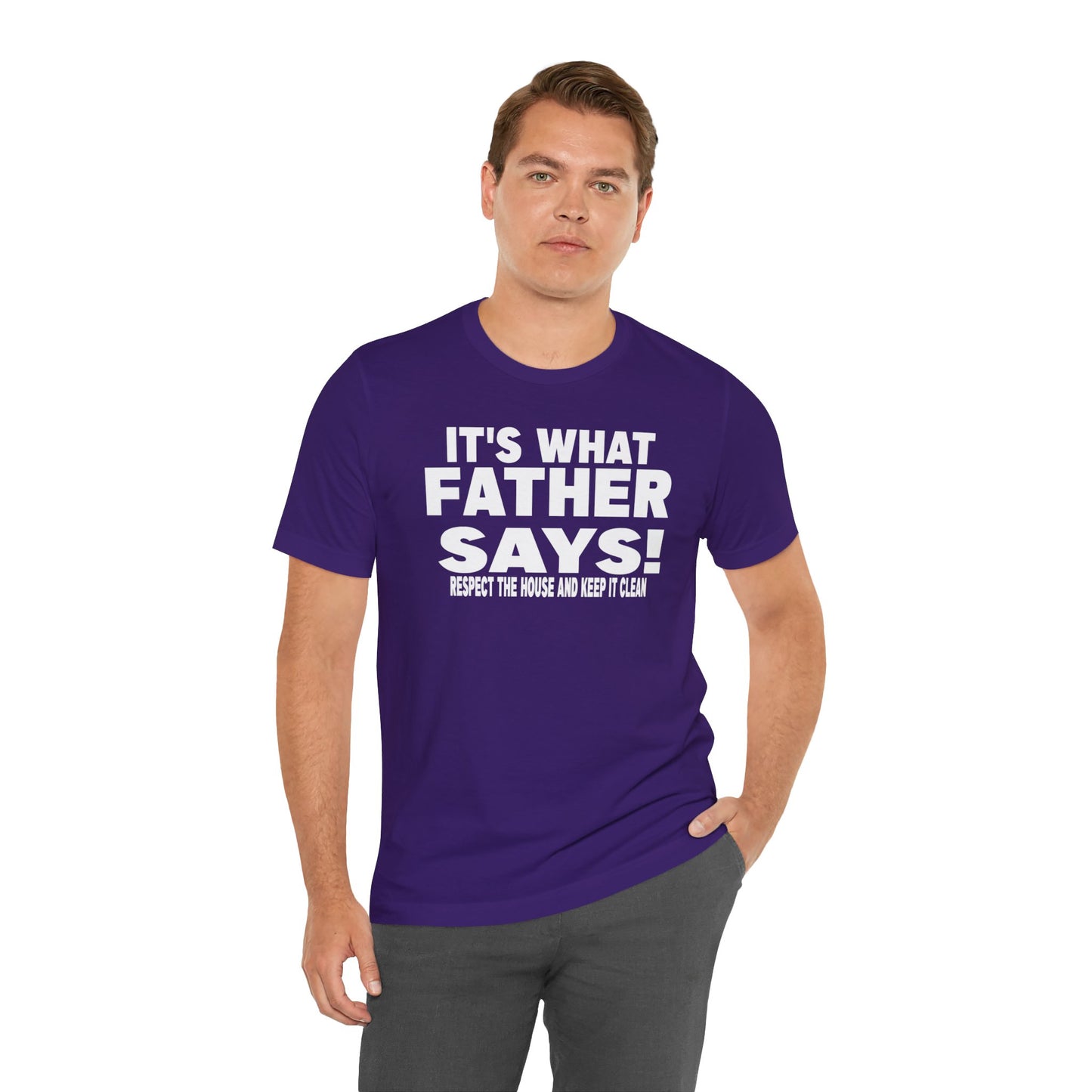 It's what father says