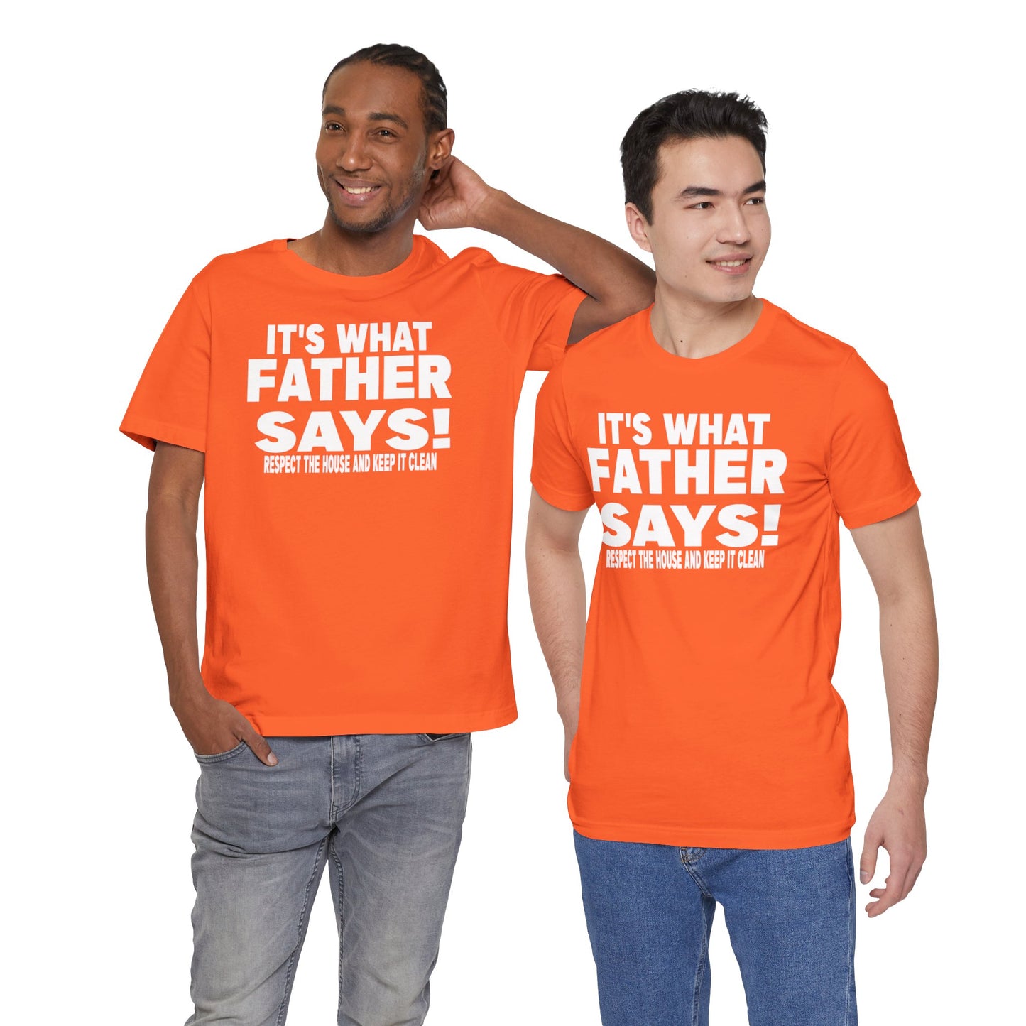 It's what father says