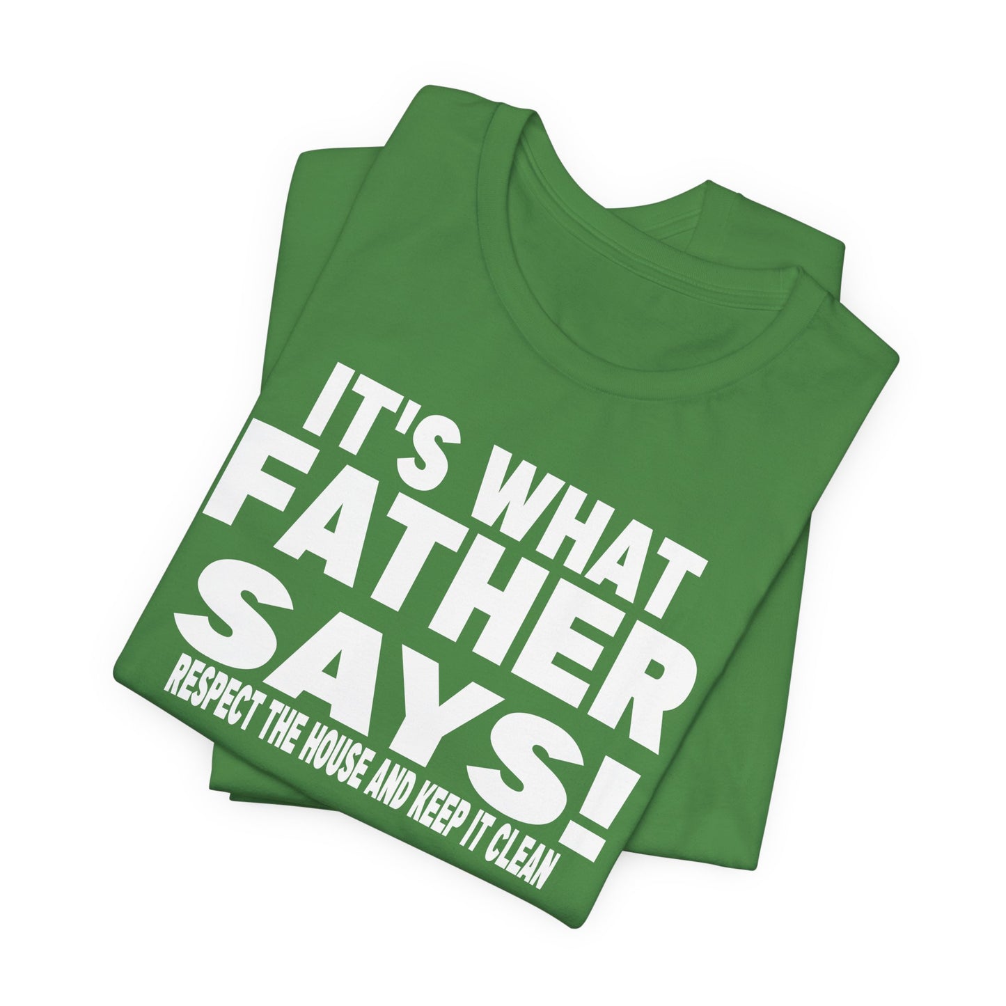 It's what father says