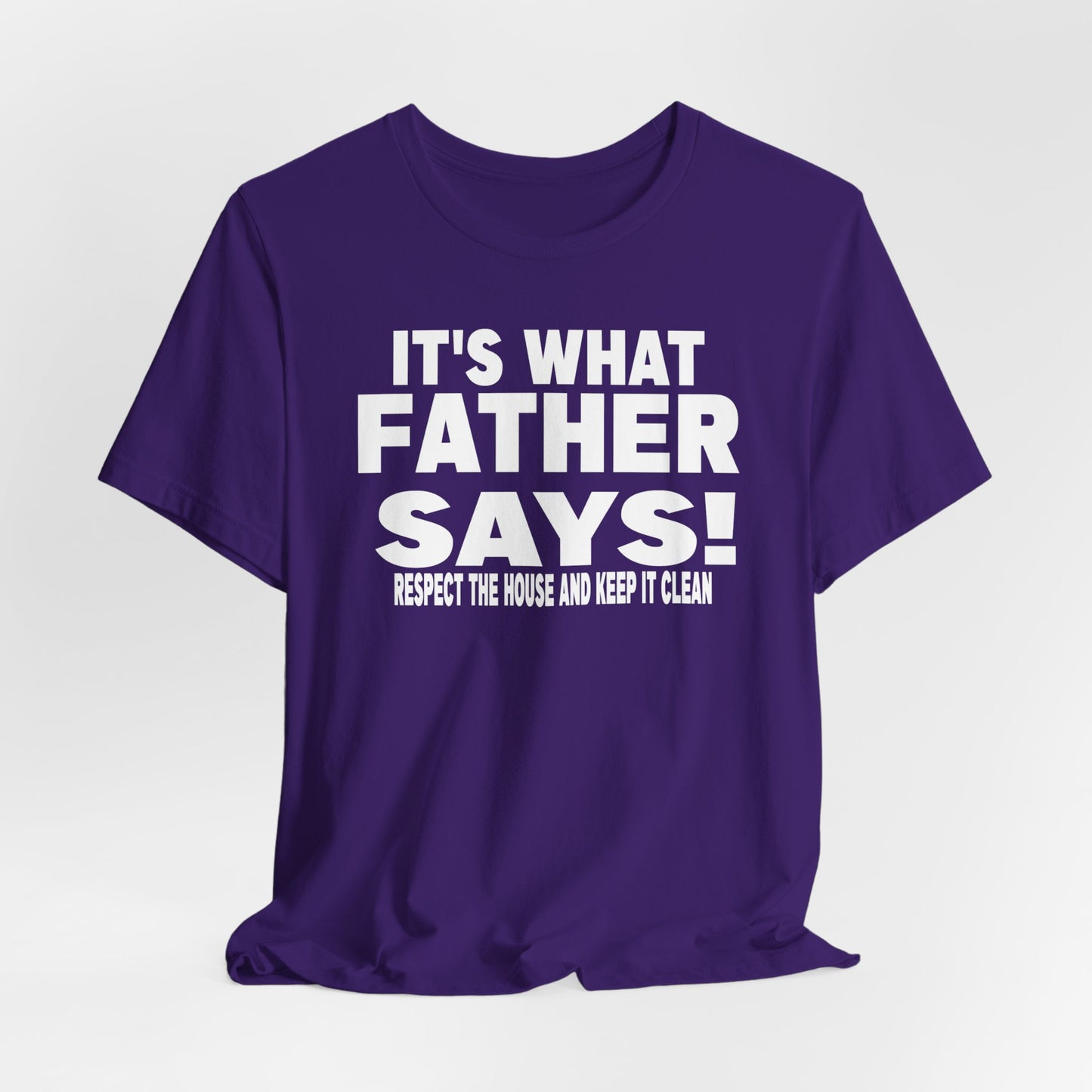 It's what father says