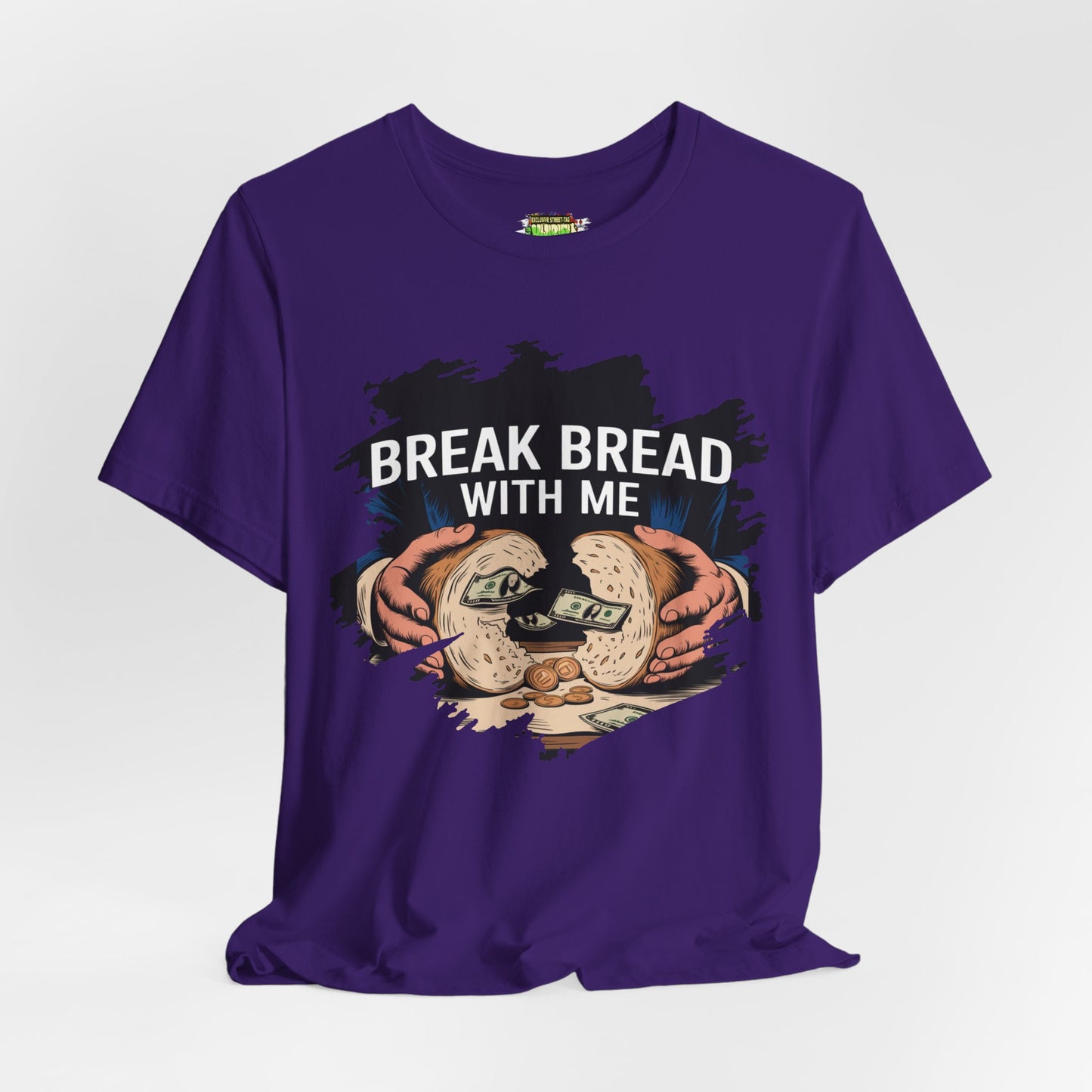 Break Bread With Me Unisex Short Sleeve Tee - Fun Graphic T-Shirt