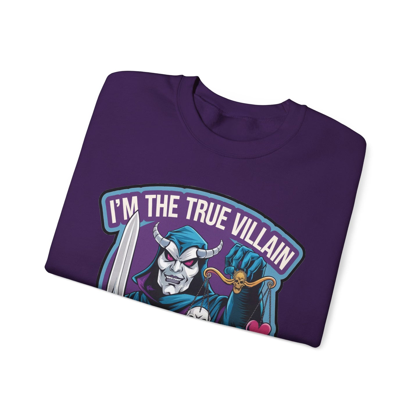 I'm the true villain with balance Crewneck Sweatshirt
