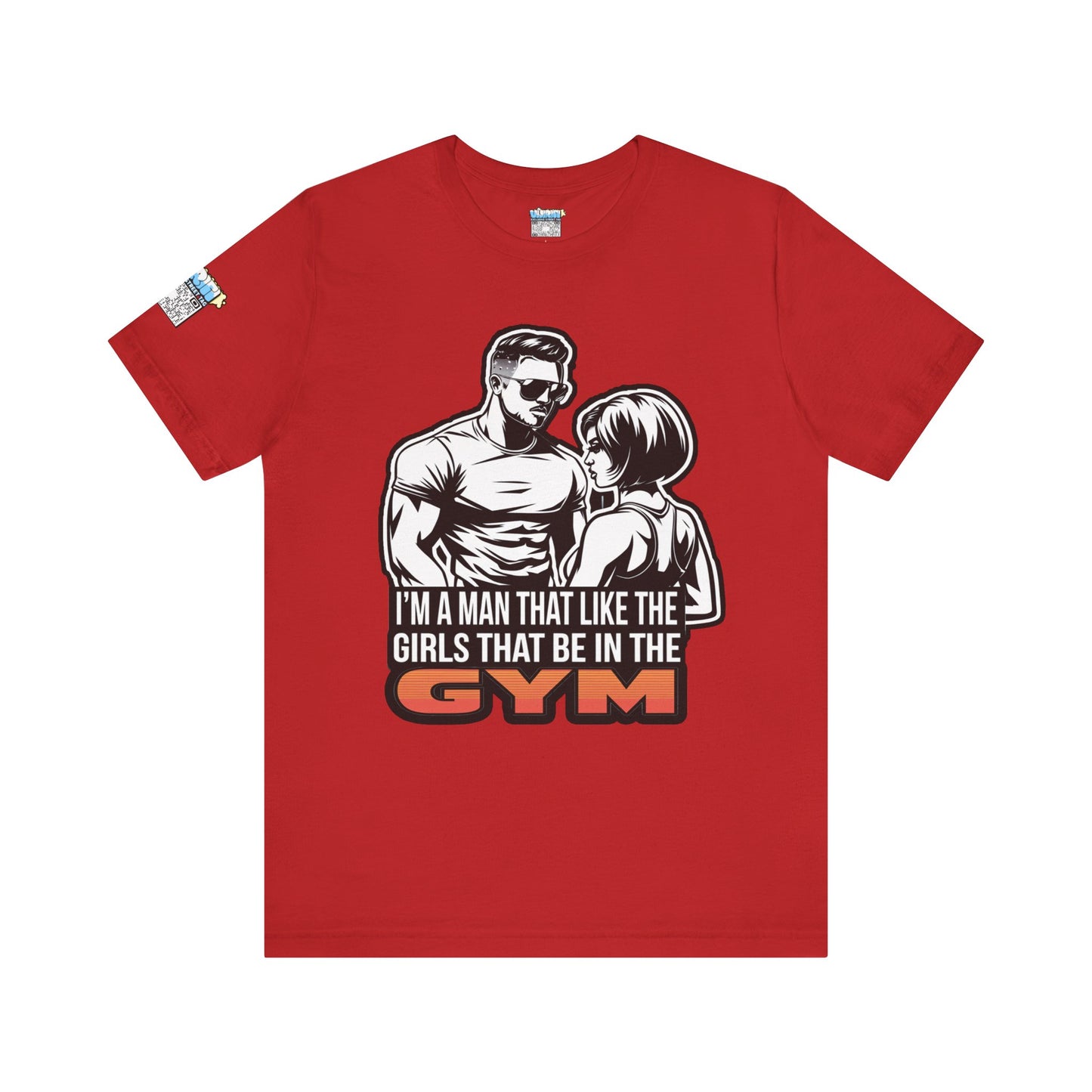 Fitness Humor Men's Tee – 'I’m a Man That Likes the Girls That Be in the Gym'