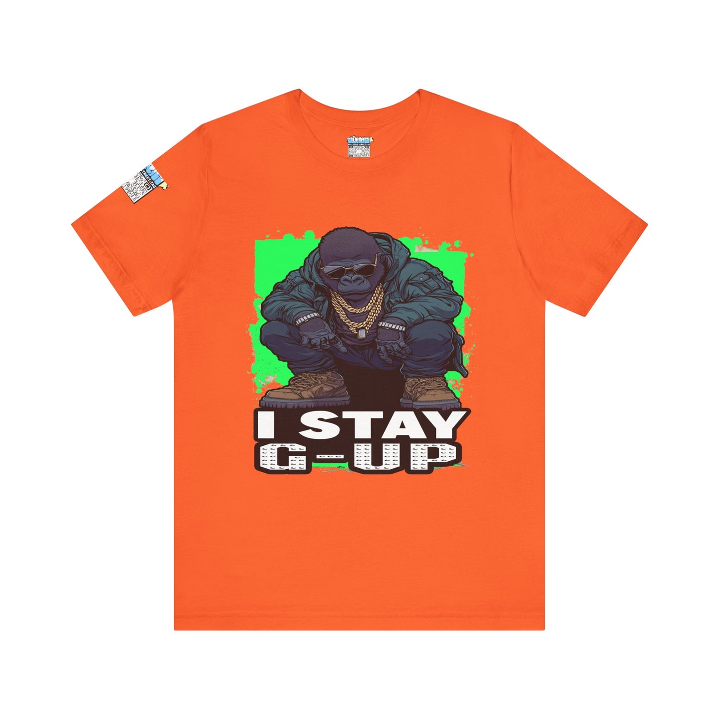 I Stay G-Up Unisex Jersey Tee, Graphic Tee, Streetwear Shirt, Urban Fashion, Casual Gift for Him/Her