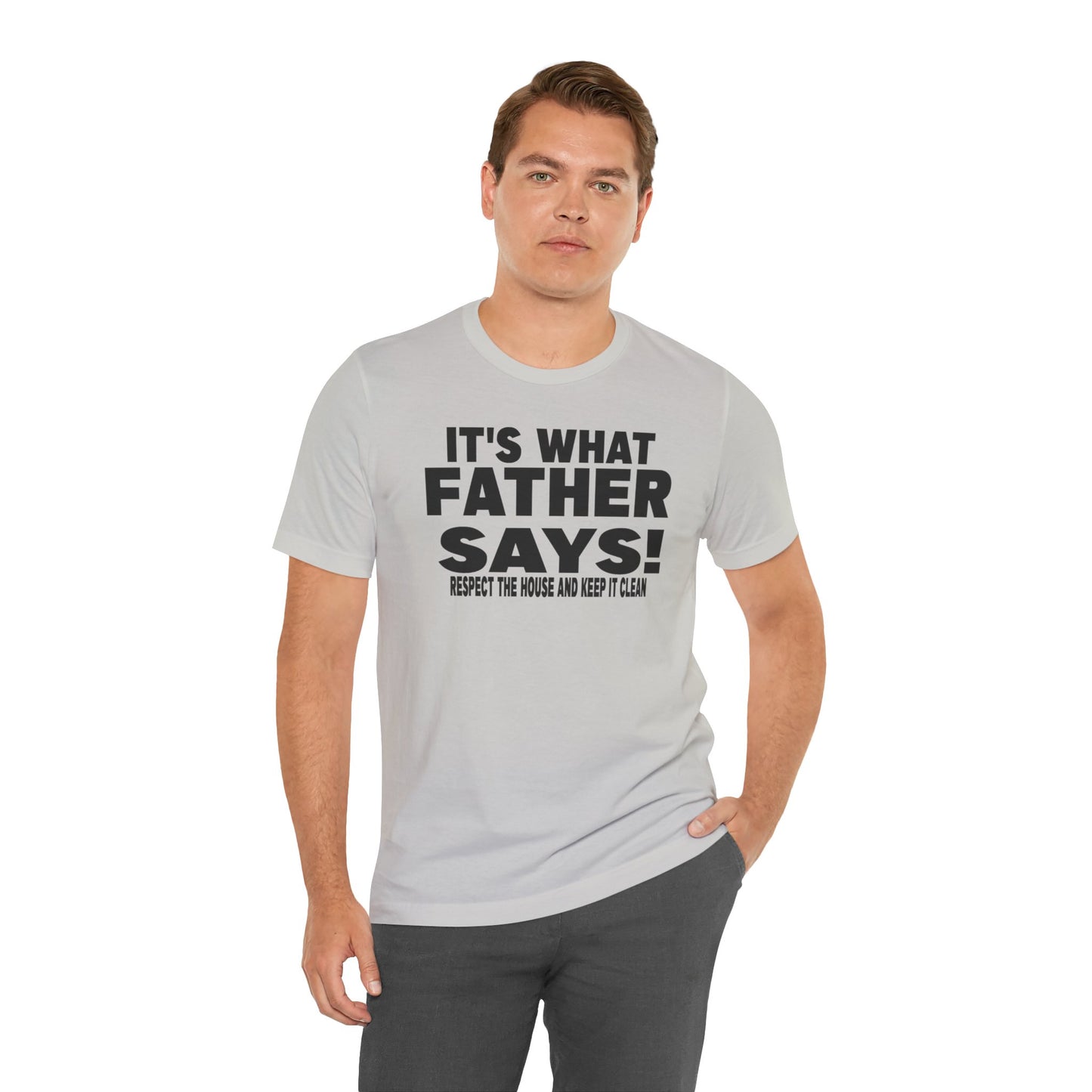 It's what father says