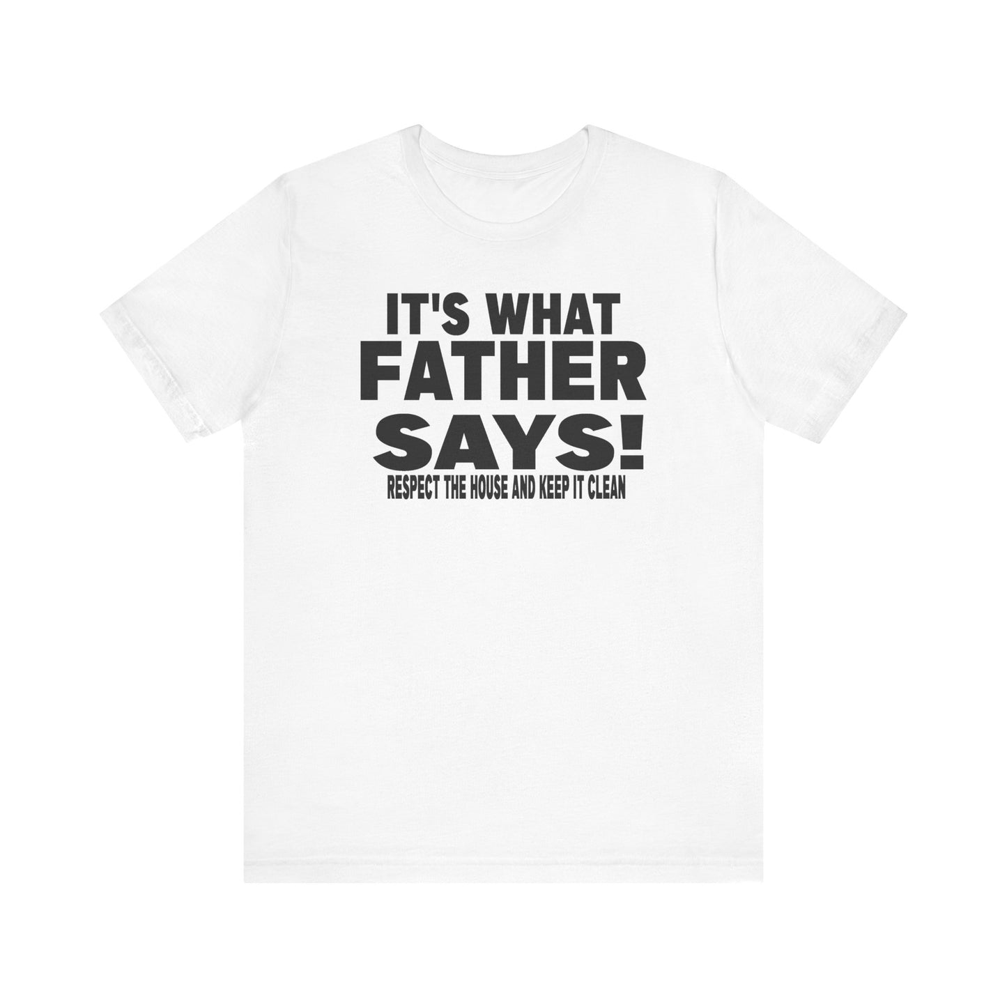 It's what father says