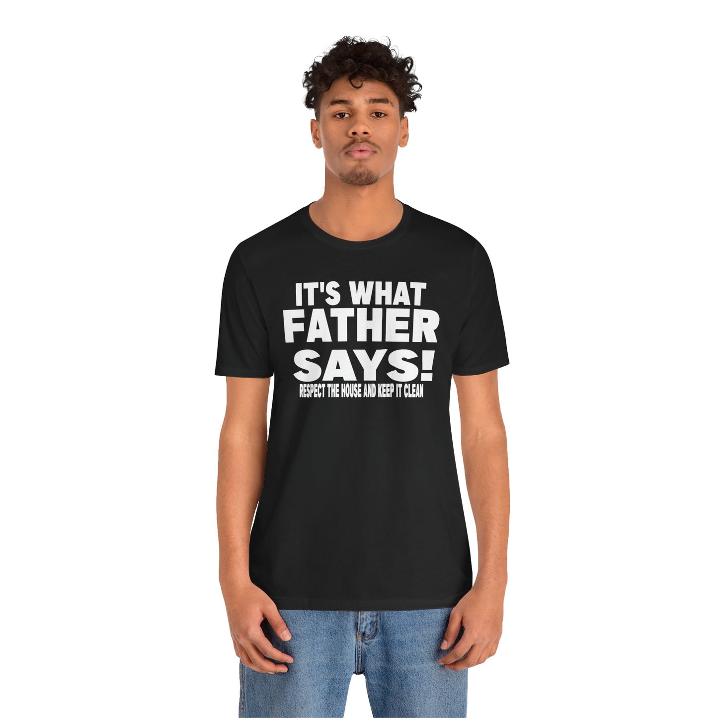 It's what father says