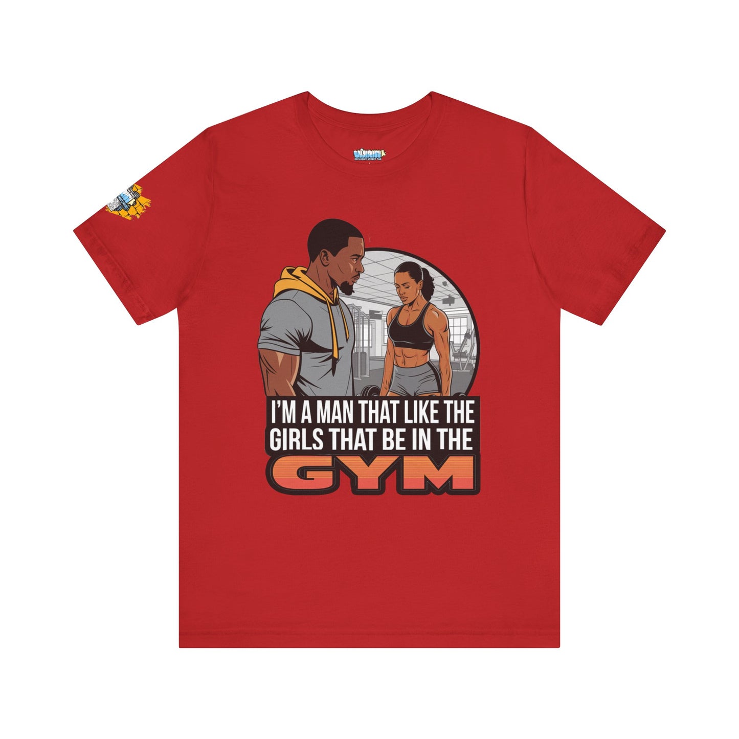 Gym Vibes Men's Jersey Tee - 'I’m a Man That Like the Girls That Be in the Gym'