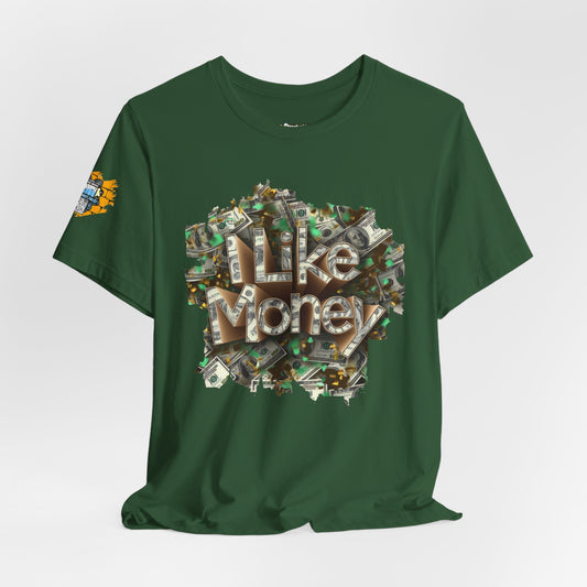 I like money Tee