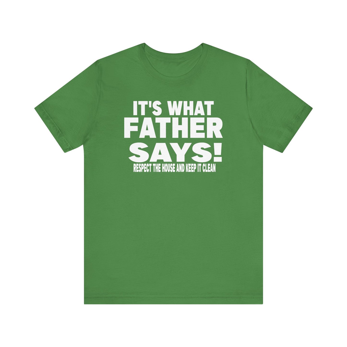 It's what father says