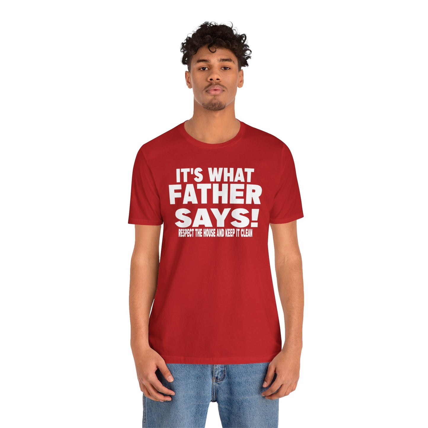 It's what father says