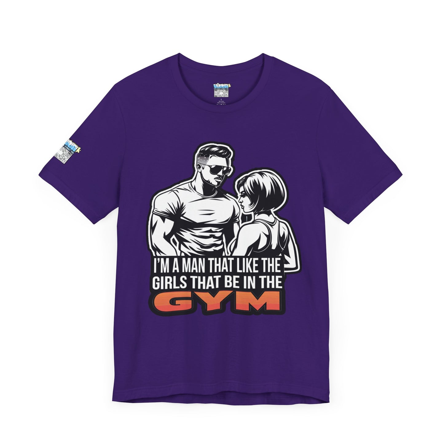 Fitness Humor Men's Tee – 'I’m a Man That Likes the Girls That Be in the Gym'