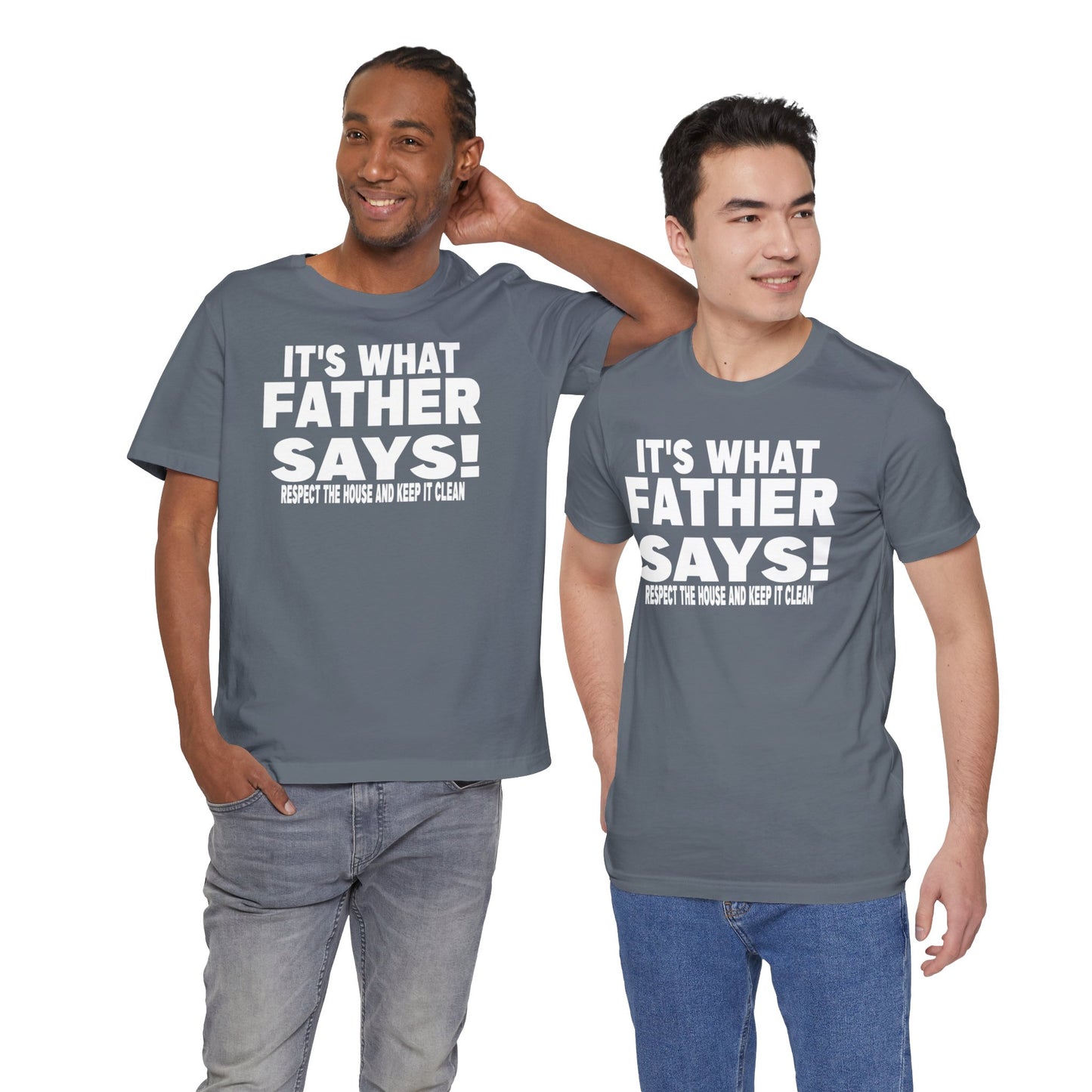 It's what father says